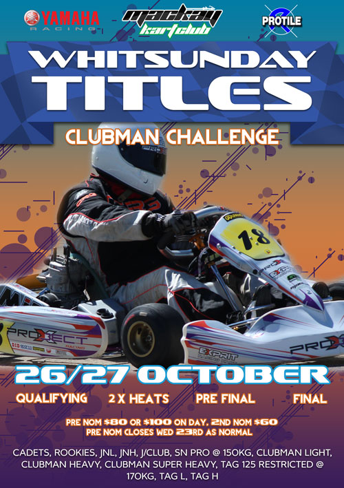 Clubman Challenge at the Whitsunday Titles in October. Prizes include a Yamaha J and S engine, tyres and more